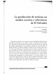 La producción de noticias en medios escritos y televisivos