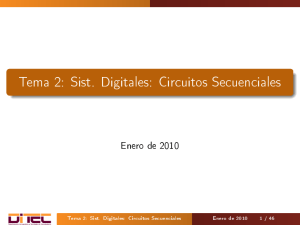 Tema 2: Sist. Digitales: Circuitos Secuenciales