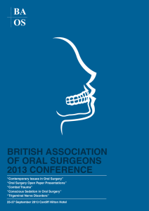 BRITISH ASSOCIATION OF ORAL SURGEONS 2013 CONFERENCE