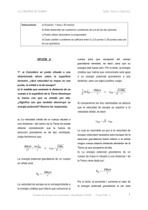 I.E.S BEATRIZ DE SUABIA Dpto. Física y Química 1 OPCIÓN A 1º. a