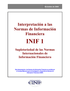 INIF 1 - Consejo Mexicano de Normas de Información Financiera, AC