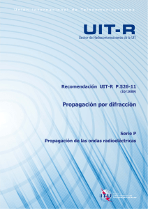 RECOMENDACIÓN UIT-R P.526-11 - Propagación por difracción
