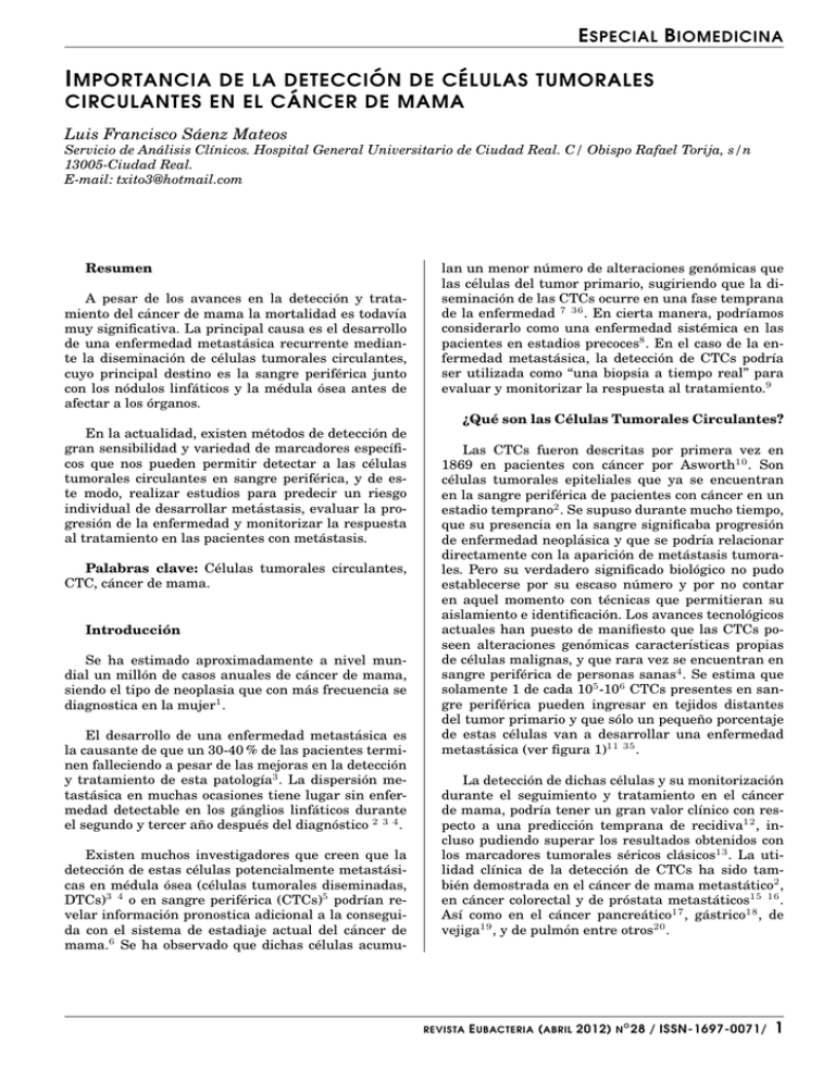 IMPORTANCIA DE LA DETECCI ´ON DE C´ELULAS TUMORALES