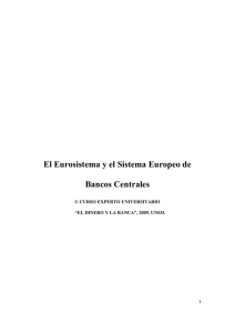 El Eurosistema y el Sistema Europeo de Bancos Centrales