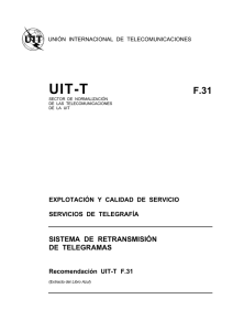 UIT-T Rec. F.31 (11/88) Sistema de retransmisión de telegramas