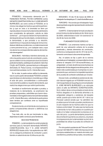 PRIMERO.- Interpuesta demanda por D. RAIMUNDO RAFAEL