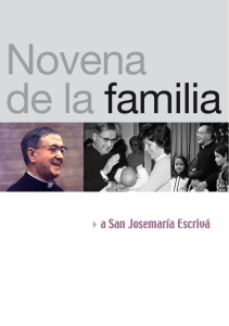 Novena de la Familia - Josemaria Escriva. Founder of Opus Dei