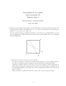 Universidad de Los Andes Microeconomía III Solución Quiz 2