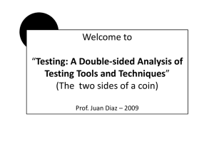 Welcome to “Testing: A Double-sided Analysis of Testing Tools and