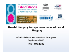 Uso del tiempo y trabajo no remunerado en el Uruguay INE