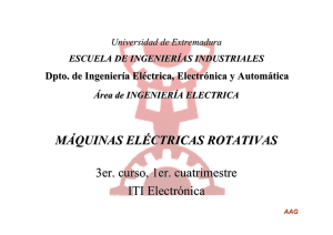 MÁQUINAS ELÉCTRICAS ROTATIVAS 3er. curso, 1er. cuatrimestre