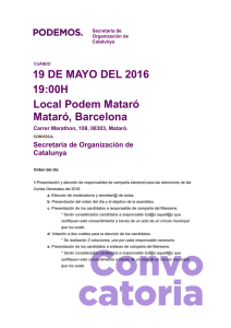 19 DE MAYO DEL 2016 19:00H Local Podem Mataró Mataró