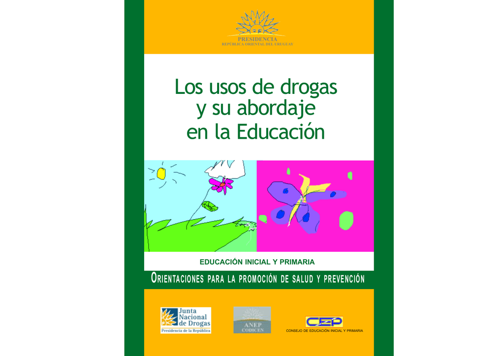 Los Usos De Drogas Y Su Abordaje En La Educación