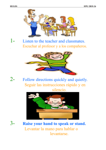1- Listen to the teacher and classmates. 2