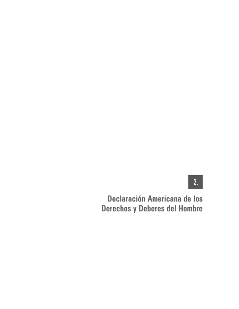 2. Declaración Americana De Los Derechos Y Deberes Del Hombre