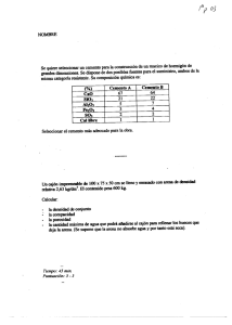 NOMBRE Se quiere seleccionar un cemento para la construcción