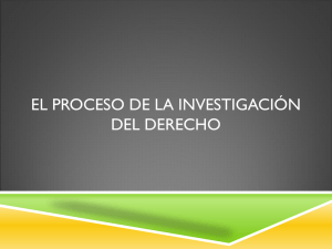 El Proceso de la Investigación del Derecho y sus resultados: LAS