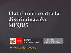 Plataforma contra la discriminación MINJUS