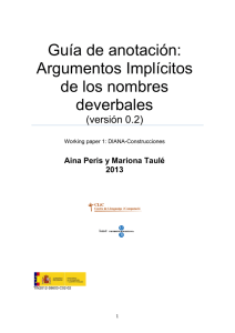 Guía de anotació Argumentos de los deverbales Guía de anotación