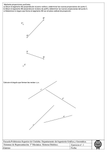 a) Situar el segmento AB perpendicular al plano vertical y