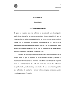 32 CAPÍTULO III Metodología 3.1 Tipo de Investigación El plan de