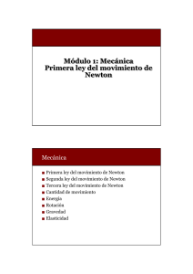 Módulo 1: Mecánica Primera ley del movimiento de Newton