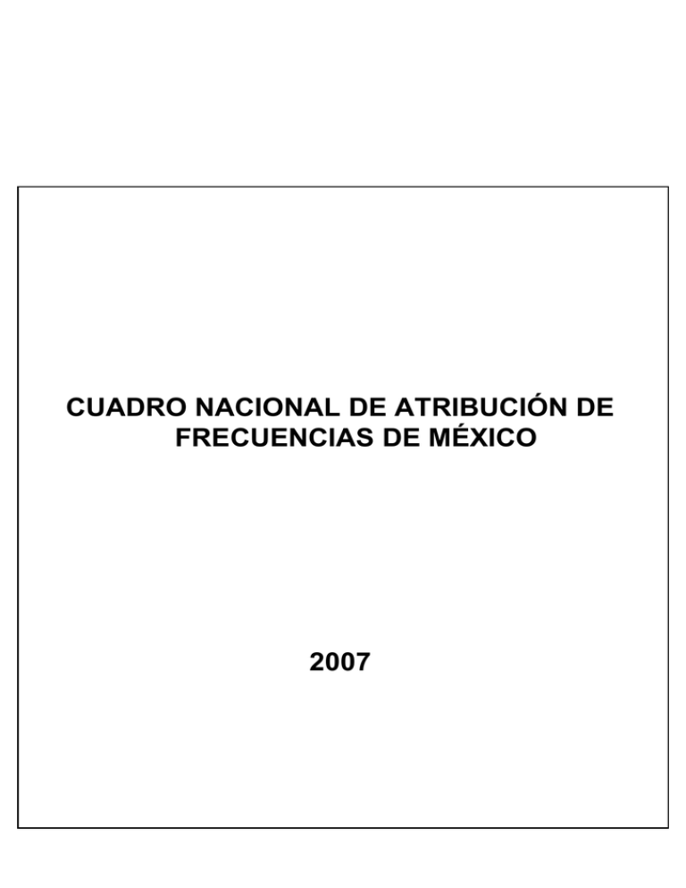 cuadro de atribucion nacional de frecuencias de mexico 1998