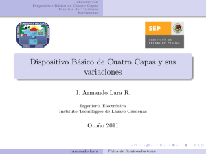 Dispositivo Básico de Cuatro Capas y sus variaciones