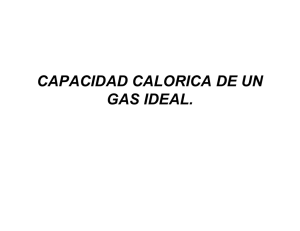 CAPACIDAD CALORICA DE UN GAS IDEAL.