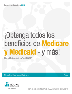 ¡Obtenga todos los beneficios de Medicare y Medicaid