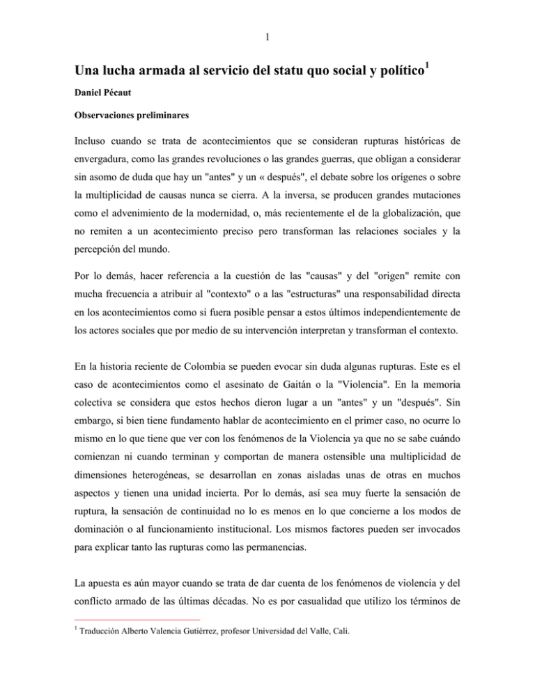 Una lucha armada al servicio del statu quo social y político