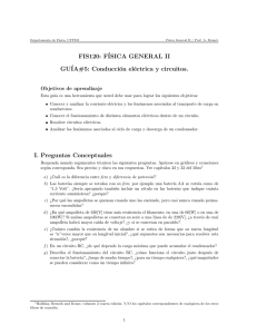 FIS120: FÍSICA GENERAL II GUÍA#5: Conducción eléctrica y