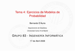 Tema 4: Ejercicios de Modelos de Probabilidad