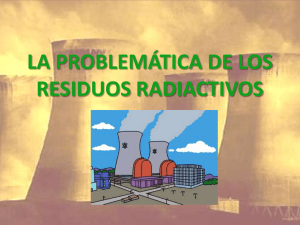 la problemática de los residuos radiactivos