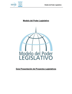 Modelo del Poder Legislativo Guía Presentación de Proyectos