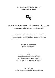 validaci&oacute;n de metodolog&iacute;as para el c&aacute;lculo de caudales m&aacute;ximos