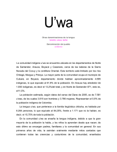 uwkuwa a comunidad indígena u`wa se encuentra ubicada en los