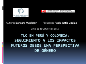 Tratados de Libre Comercio en Perú y Colombia: Seguimiento a los