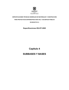 Capítulo 4 SUBBASES Y BASES - Instituto de Desarrollo Urbano