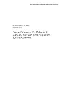 Manageability and Real Application Testing Overview