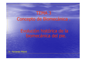 Tema 3. Concepto de biomecánica. Evolución histórica de la