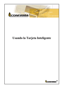 Usando la Tarjeta Inteligente