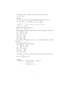 Valores y vectores propios matriz 2x2 Ej 1