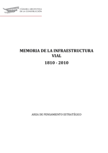 memoria de la infraestructura vial 1810 - 2010