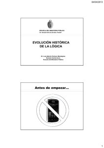 EVOLUCIÓN HISTÓRICA DE LA LÓGICA Antes