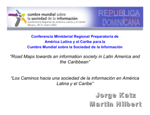 “Road Maps towards an information society in Latin America and the