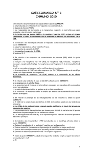 En relación al sistema complemento señale la opción CORRECTA