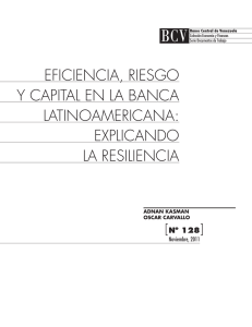 eficiencia, riesgo y capital en la banca latinoamericana