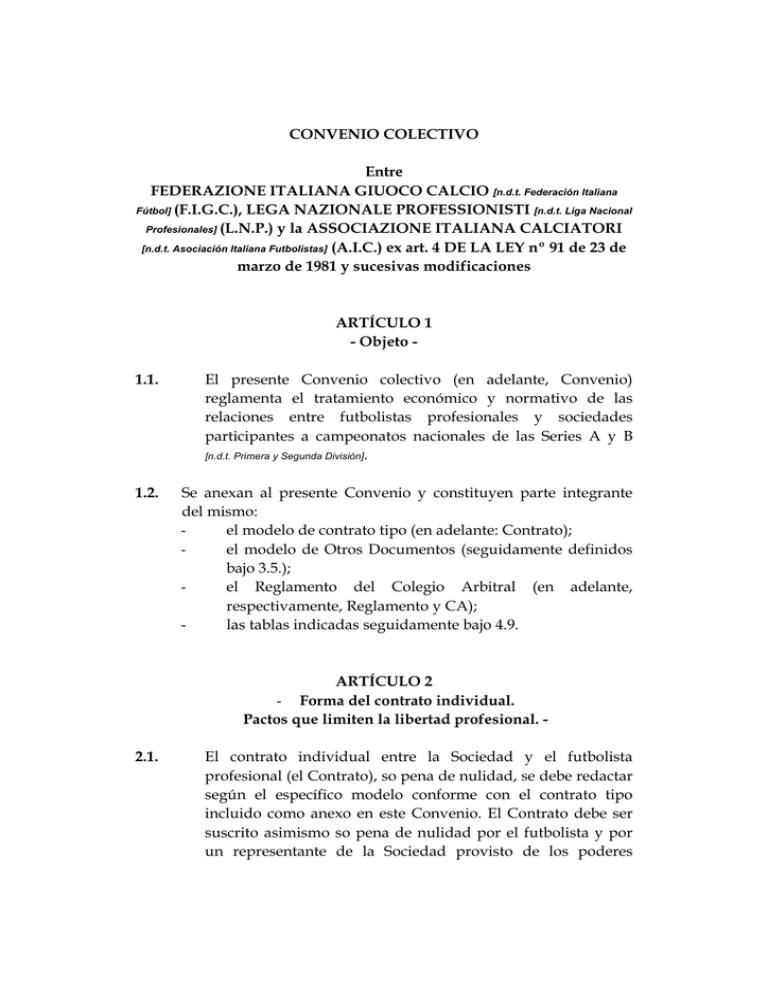 CONVENIO COLECTIVO Entre FEDERAZIONE ITALIANA GIUOCO CONVENIO COLECTIVO Entre FEDERAZIONE ITALIANA GIUOCO