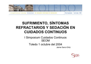 sufrimiento, síntomas refractarios y sedación en cuidados